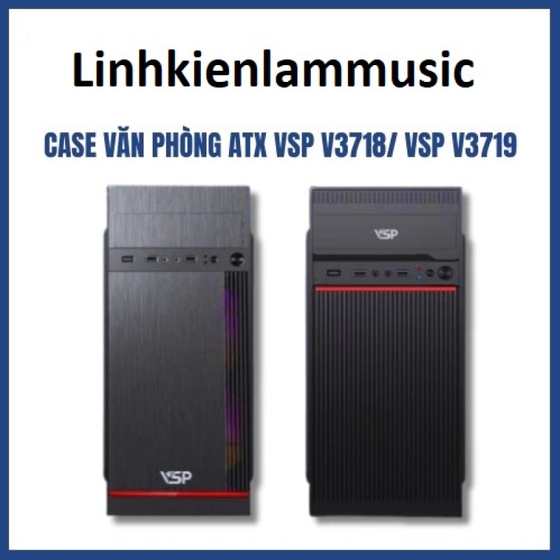 Vỏ Máy Tính/Case VSP 3718/ 3719