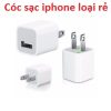 Cóc Sạc Iphone Loại Rẻ