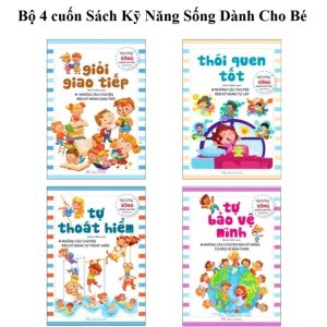 Bộ 4 Cuốn Sách Kỹ Năng Sống Dành Cho Bé