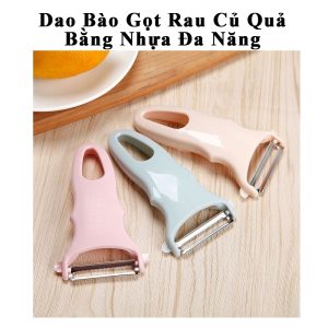 Dao Bào Gọt Rau Củ Quả Đa Năng Cán Nhựa