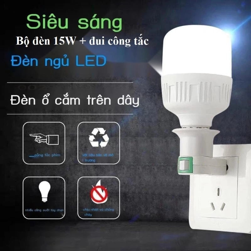 Bộ đèn 15W + đui Công Tắc